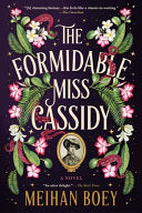 The Formidable Miss Cassidy
