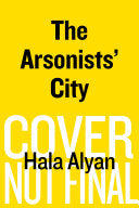 The Arsonists' City