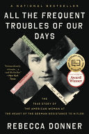 All the Frequent Troubles of Our Days