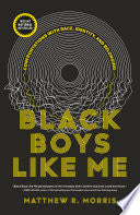 Black Boys Like Me