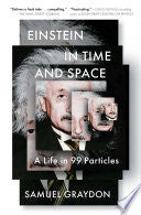 Einstein in Time and Space
