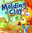 The Molding of Clay